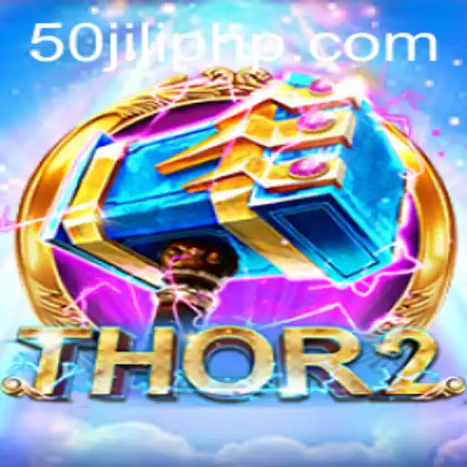 Exploring the Thrilling World of Thor2: Unleashing the Power of 50jili